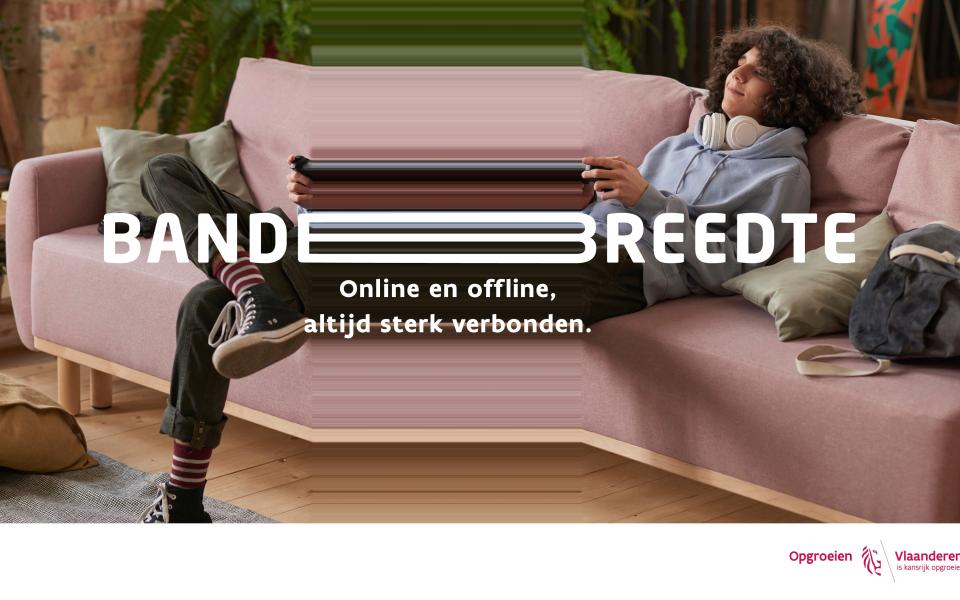 Nieuwsbericht Opgroeien Bandbreedte: online en offline verbonden